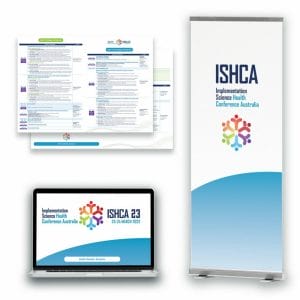 A suite of materials supporting the "Implementation Science Health Conference Australia" #ishca23 for Sydney Health Partners. Including lanyards, program, signage, digital templates