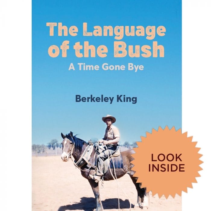 The Language of the Bush – Berkeley King