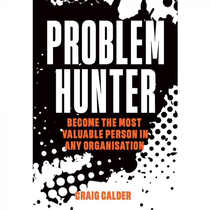 Problem Hunter – Craig Calder